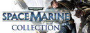 Warhammer 40,000: Space Marine Collection