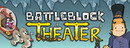 BattleBlock Theater®