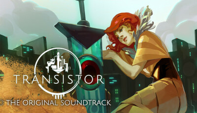 Transistor: Original Soundtrack