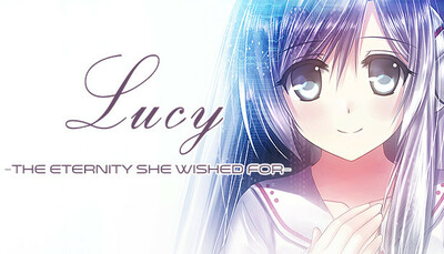 Lucy -The Eternity She Wished For-