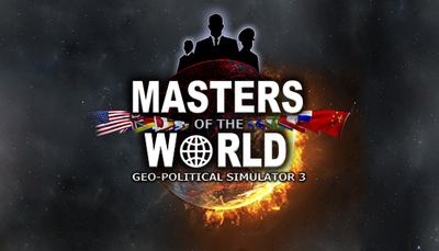 Masters of the World - Geopolitical Simulator 3