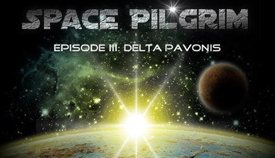 Space Pilgrim Episode III: Delta Pavonis