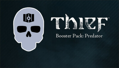 THIEF DLC: Booster Pack - Predator
