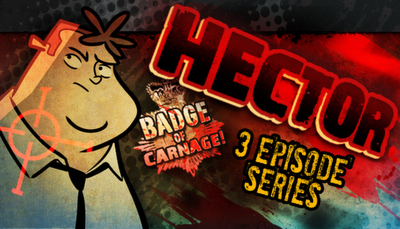 Hector: Badge of Carnage - Full Series