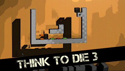 Think To Die 3