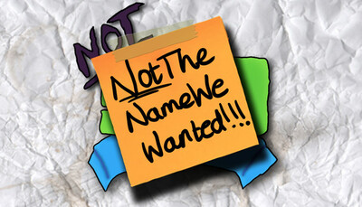 NotTheNameWeWanted